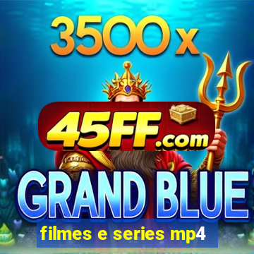filmes e series mp4